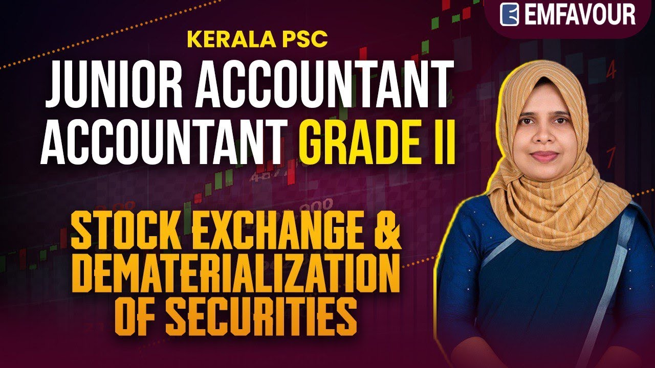 Stock Exchange & Dematerialization of Securities🔥JUNIOR ACCOUNTANT Kerala PSC Exam 2026