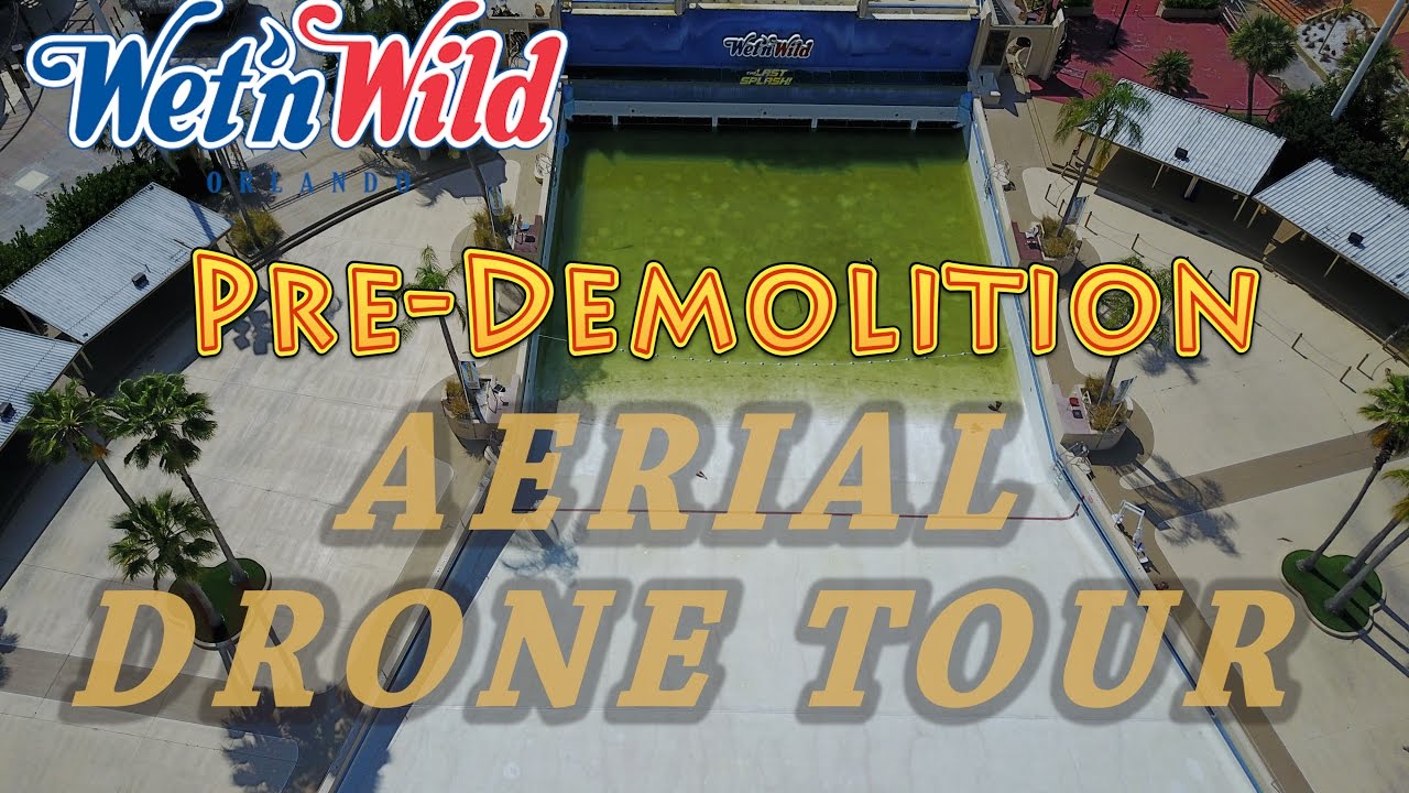 Wet ‘n Wild Orlando – Pre-Demolition Aerial Tour