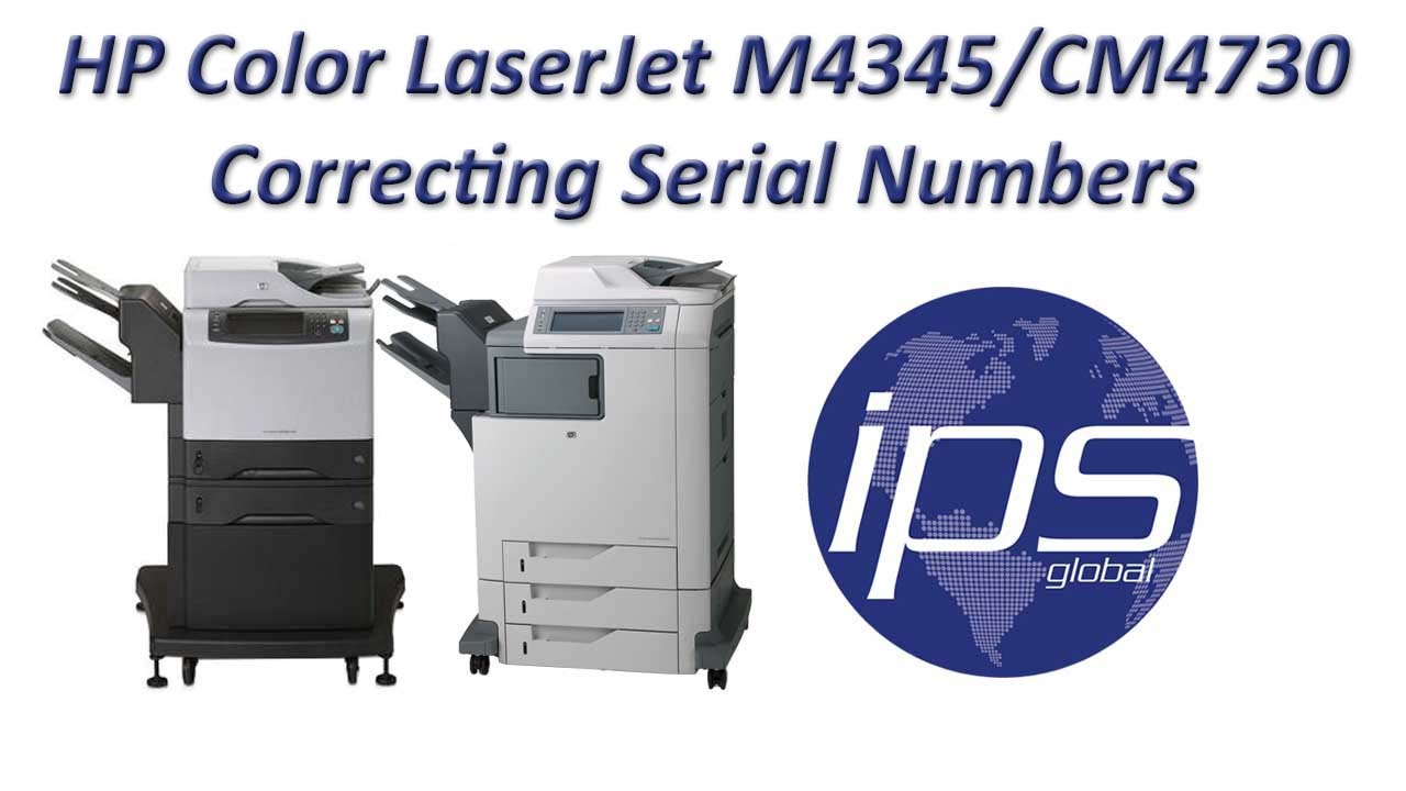 Correcting Serial Numbers on the HP M4345/CM4730