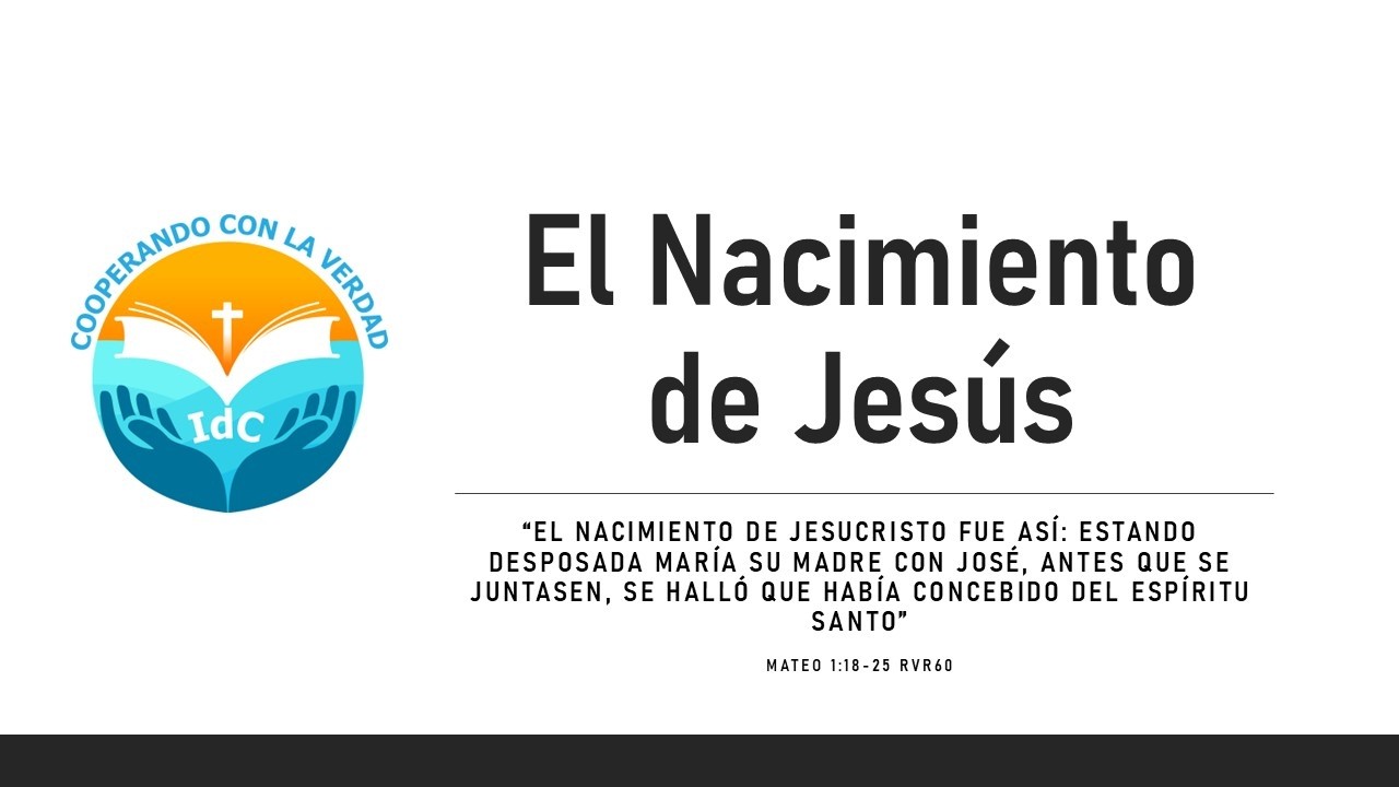 El Nacimiento de Jesús - Mateo 1:18-25 RVR60