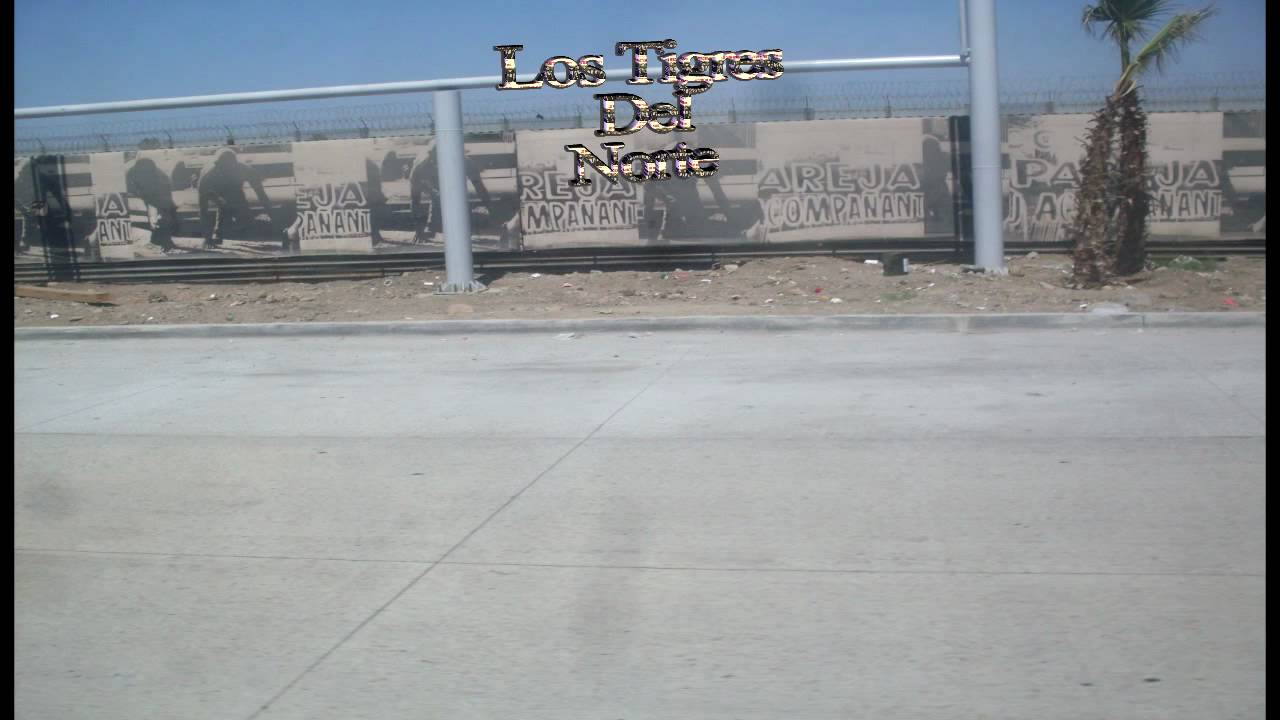 Los Tigres Del Norte El Muro