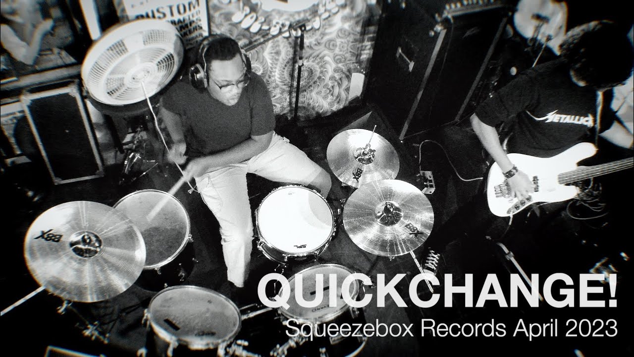 QuickChange! - Squeezebox Records -  Apr 2023