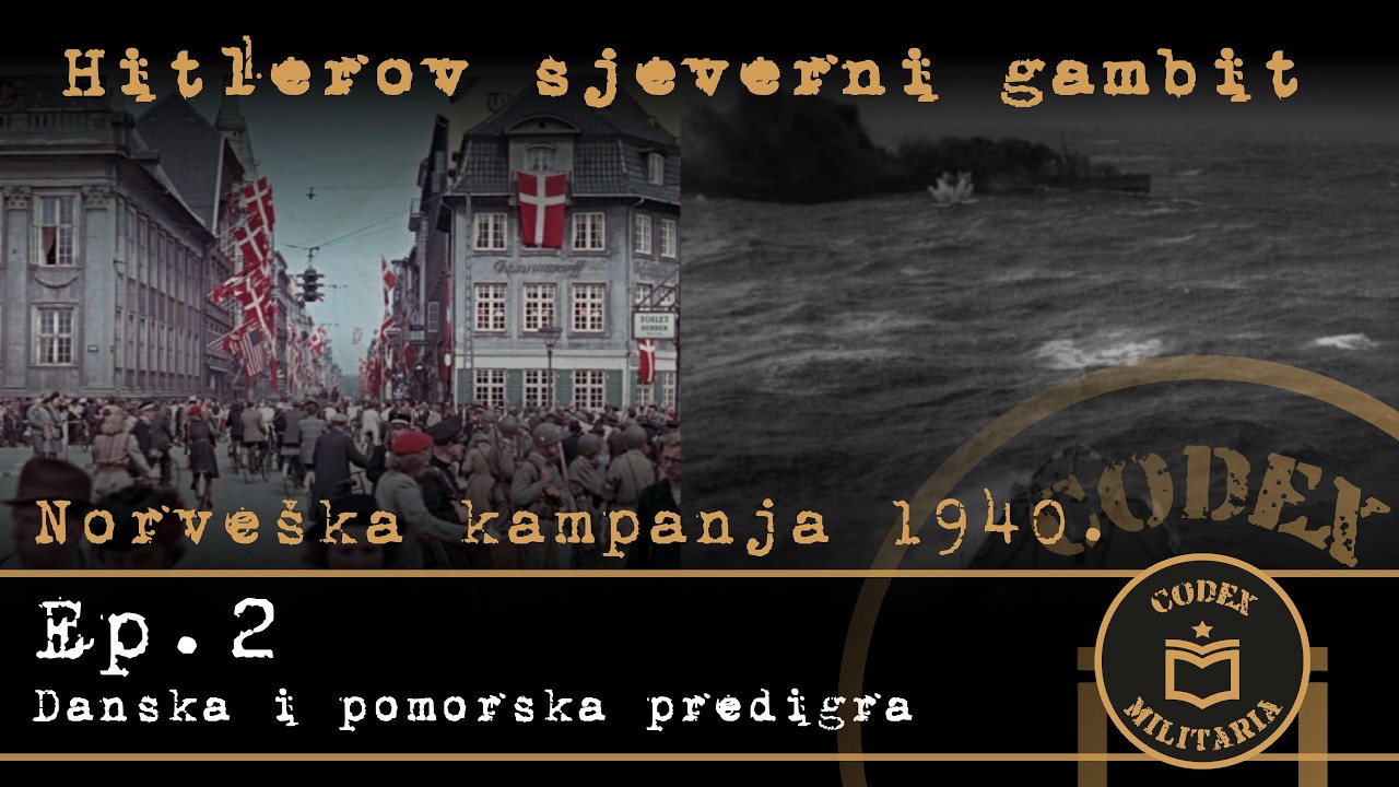 Norve&scaron;ka kampanja 1940., ep. 2 - Danska i pomorska predigra