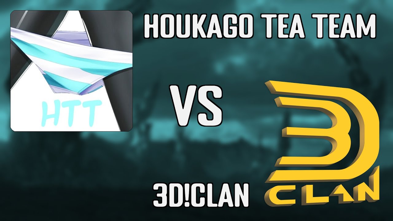 VCC#1: HTT vs 3D! Clan