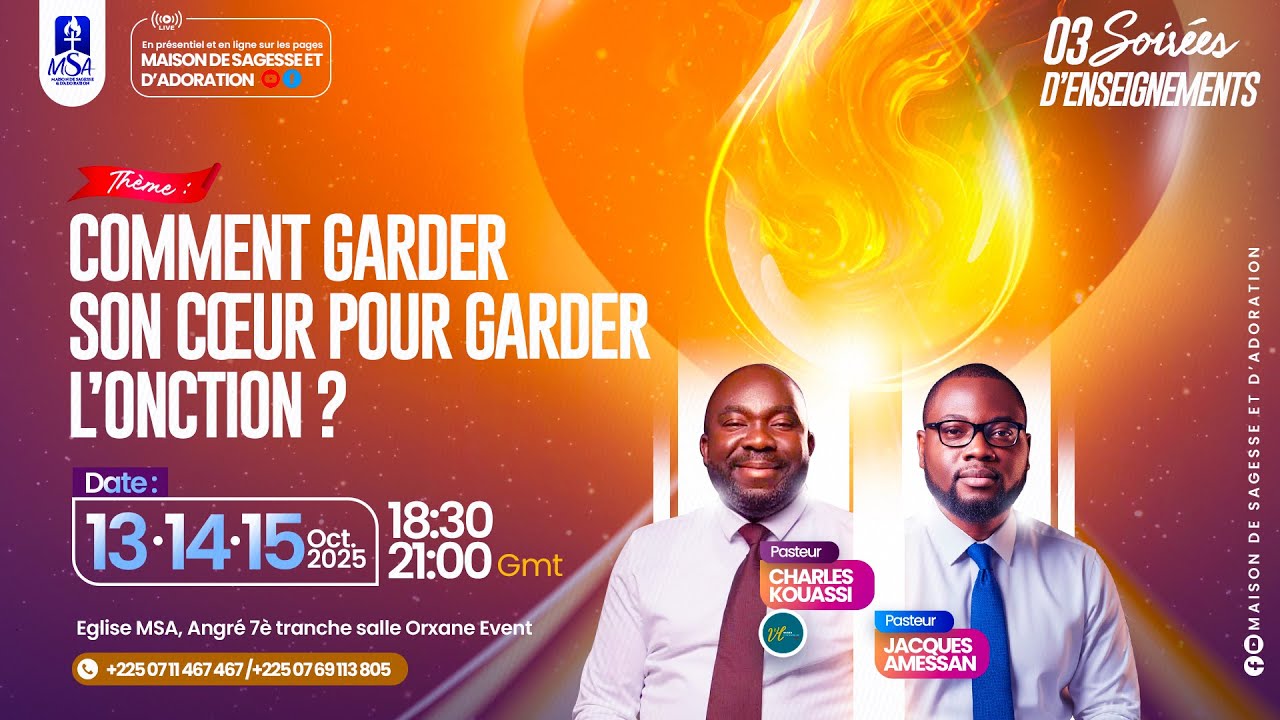 (3)COMMENT GARDER SON CŒUR  POUR GARDER L'ONCTION ?  Pst Charles KOUASSI  