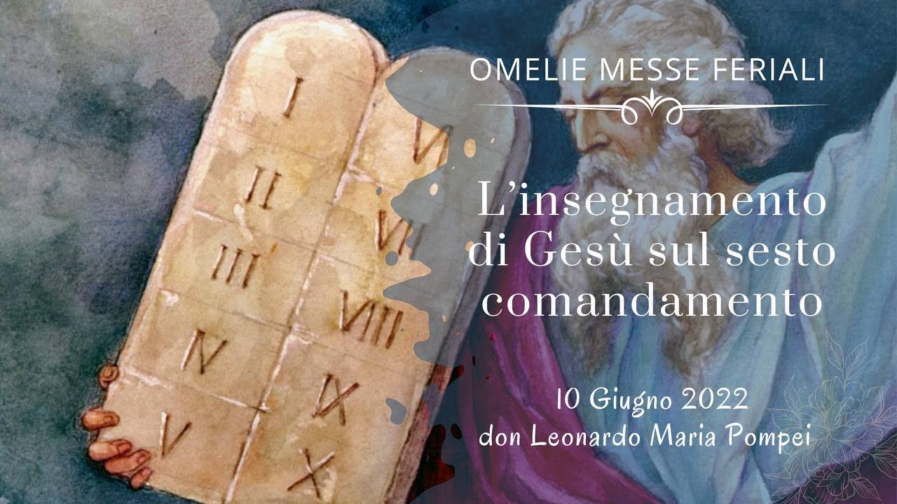 L’insegnamento di Gesù sul sesto comandamento