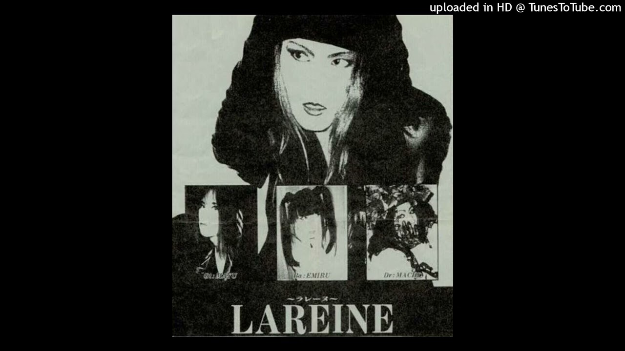 LAREINE - Dir en gray (1996.03.26 新宿LOFT)