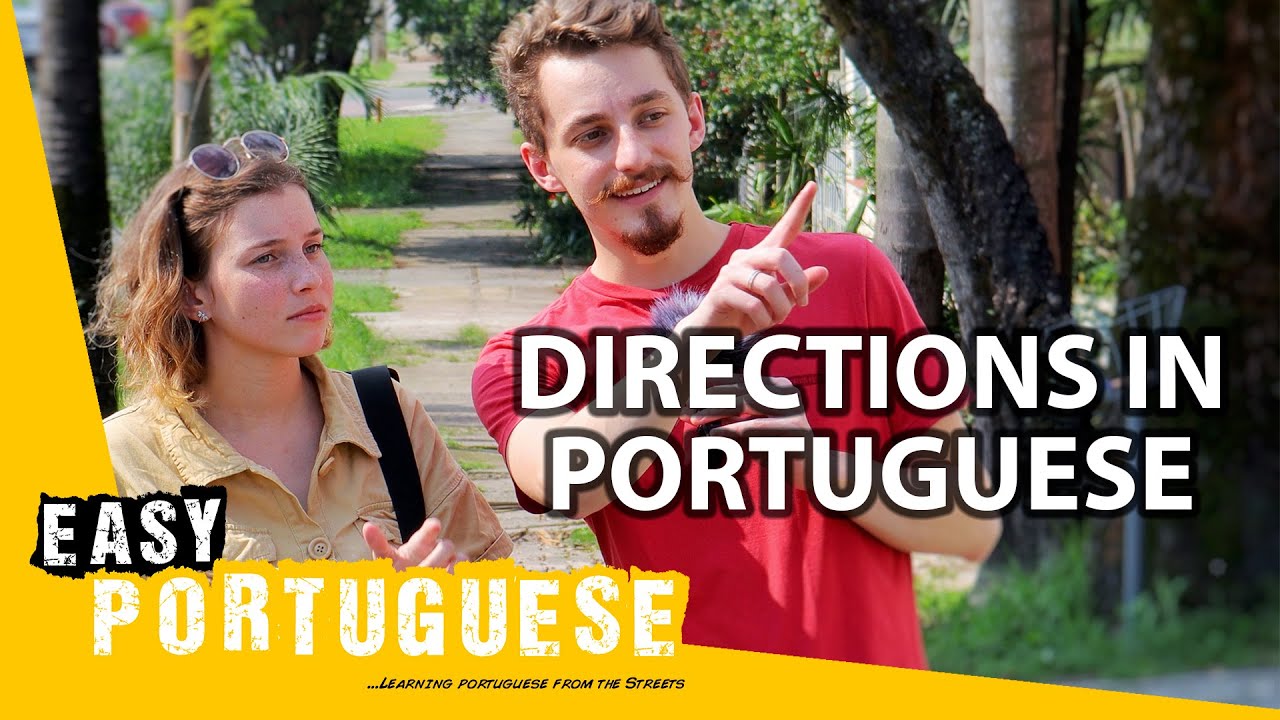 Asking and Giving Directions in Portuguese | Super Easy Portuguese 26