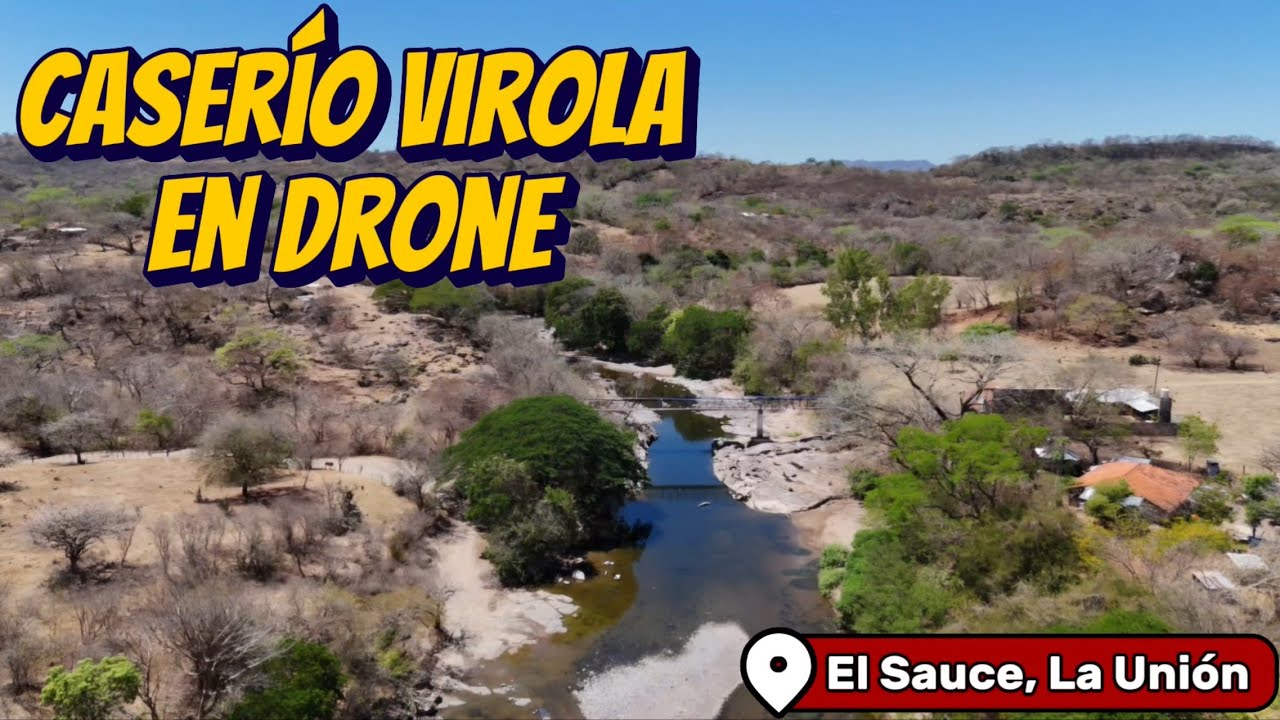Caserío Virola El Sauce La Unión 