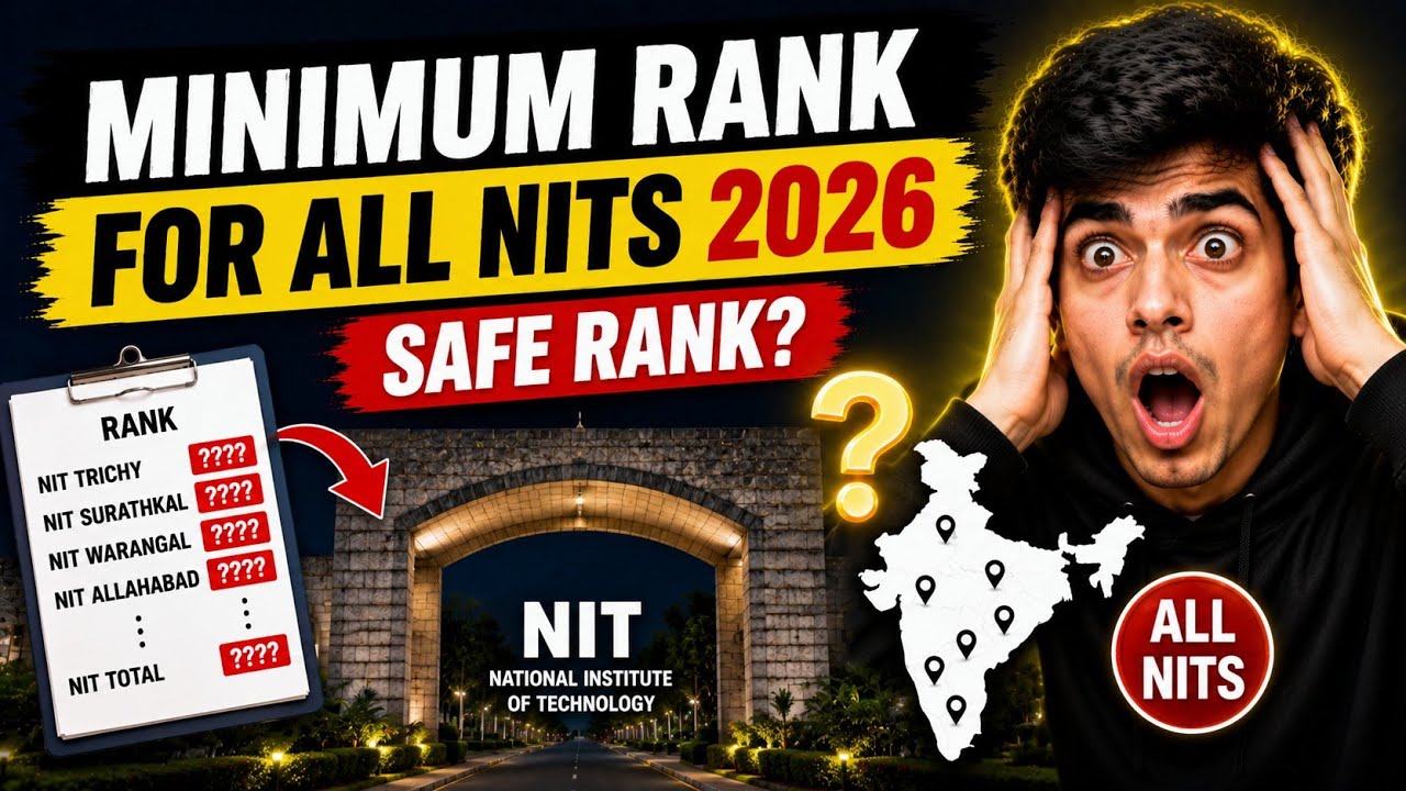 Minimum Rank for All NITs 2026 🔥 Safe Rank to Get Any NIT