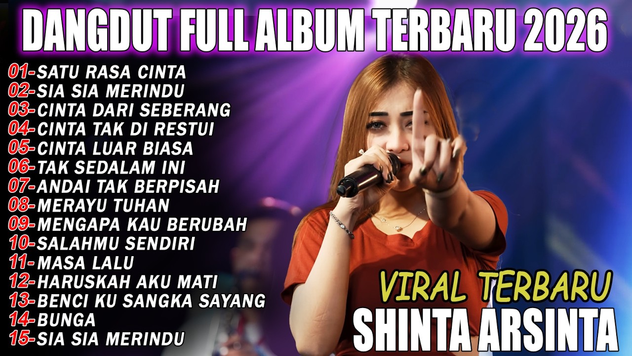 SATU RASA CINTA, SIA SIA MERINDU, MENGAPA KAU BERUBAH - FULL ALBUM DANGDUT KOPLO TRENDING 2K26!!