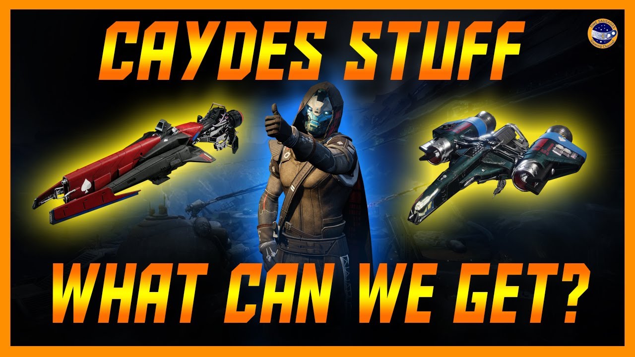 Destiny 2 - Caydes Ship!  160 Sparrow!  Shader!  Ornaments!  Emblems!