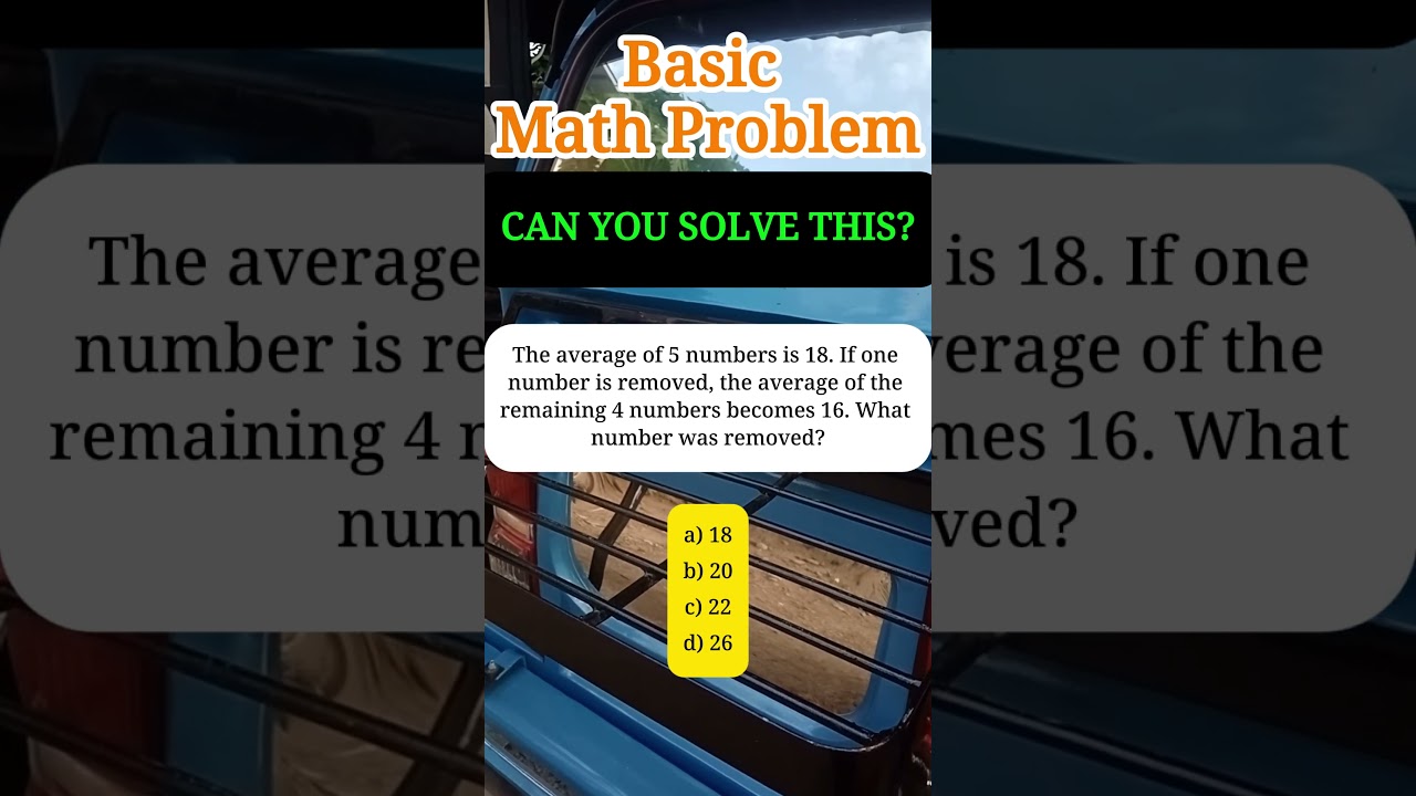 The average of 5 numbers is 18. If one number is removed, the average of the remaining 4 ....