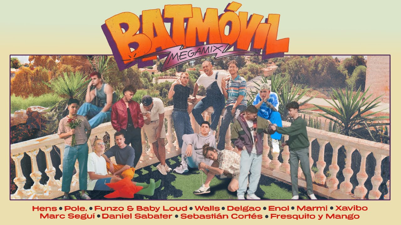 Batm&oacute;vil (Megamix - Mashup) ft. Hens, Pole., Funzo & Baby Loud, Walls, Delgao, Enol, Xavibo y m&aacute;s
