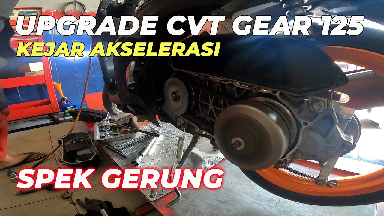 UPGRADE CVT MIO GEAR 125 KEJAR AKSELERASI