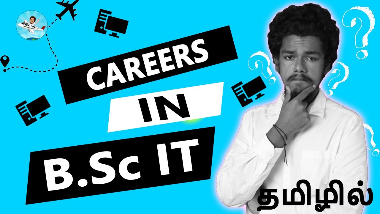 B Sc IT Eligibility, Admission, Syllabus, Fees, Jobs, Scope in Tamil
