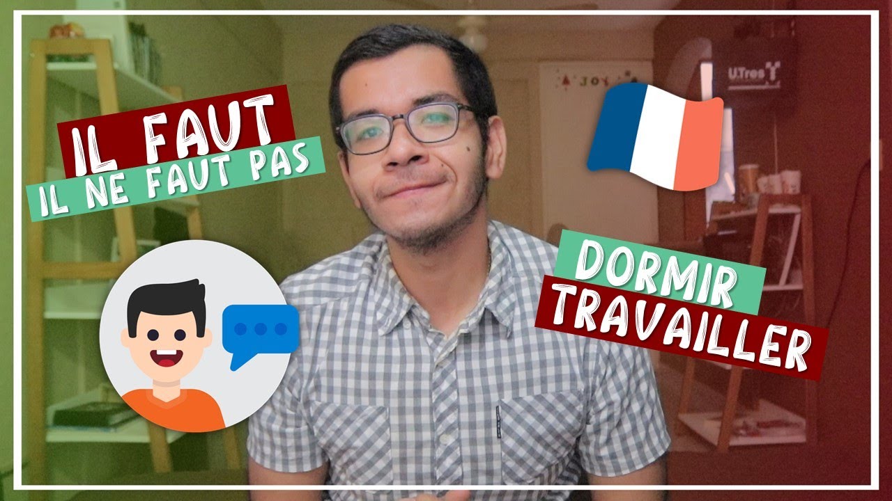 Expresión il faut + verbo infinitivo | Hace falta, hay que