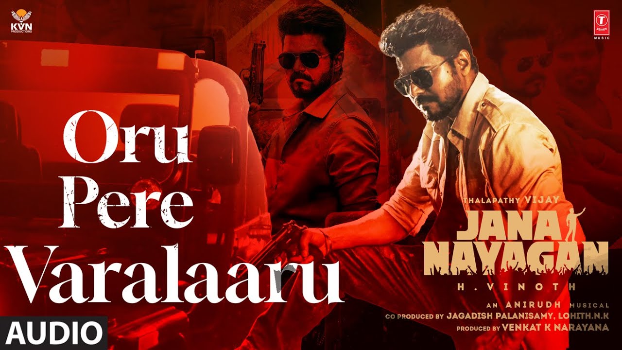 Jana Nayagan &ndash; Oru Pere Varalaaru (Audio) | Thalapathy Vijay | H Vinoth |Anirudh |KVN |Vishal Mishra