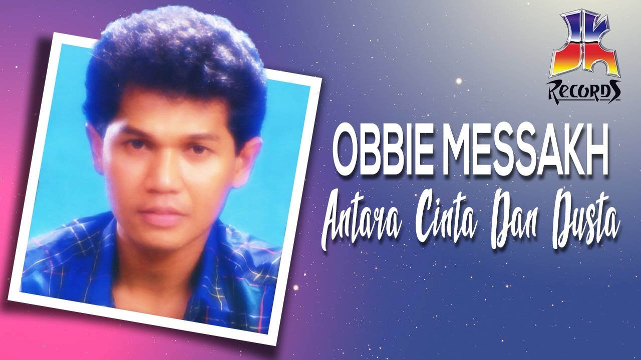 Obbie Messakh - Antara Cinta Dan Dusta