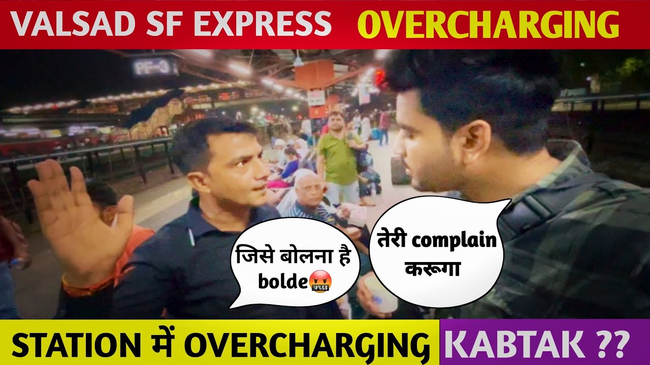 Station par aur TRAIN me overprice selling  kar rahe hai...
