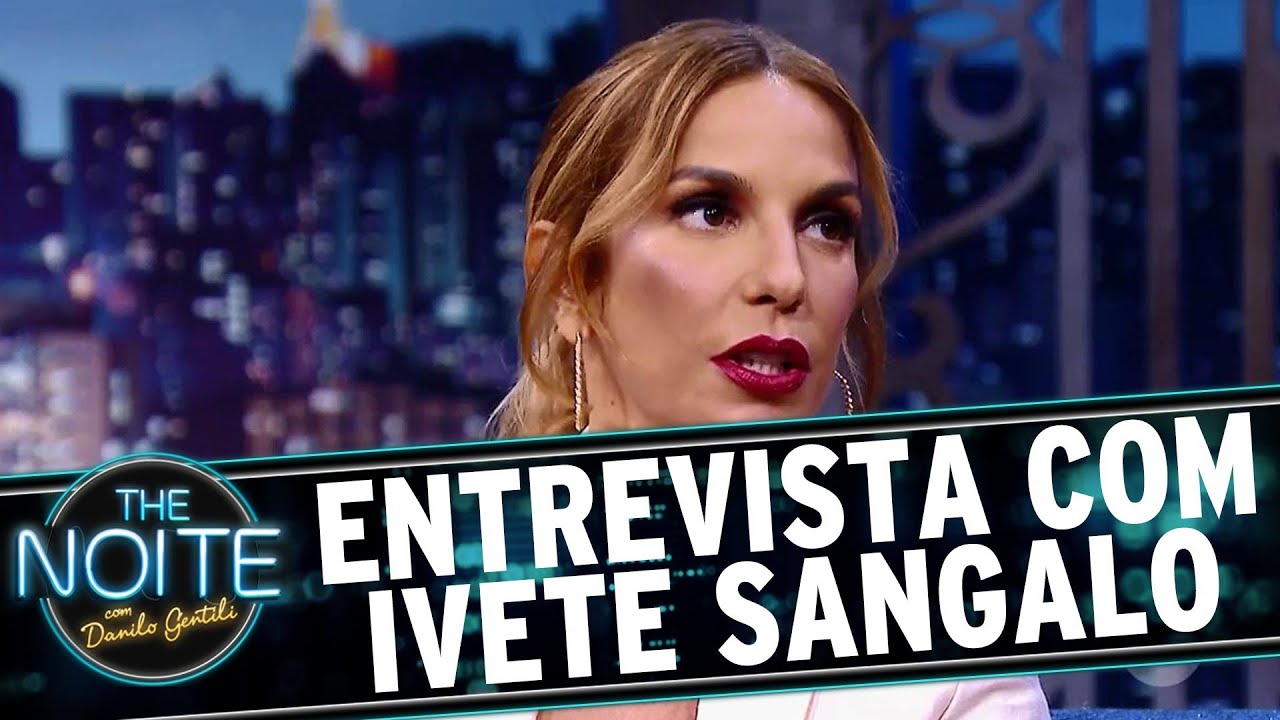The Noite (15/09/16) - Entrevista com Ivete Sangalo