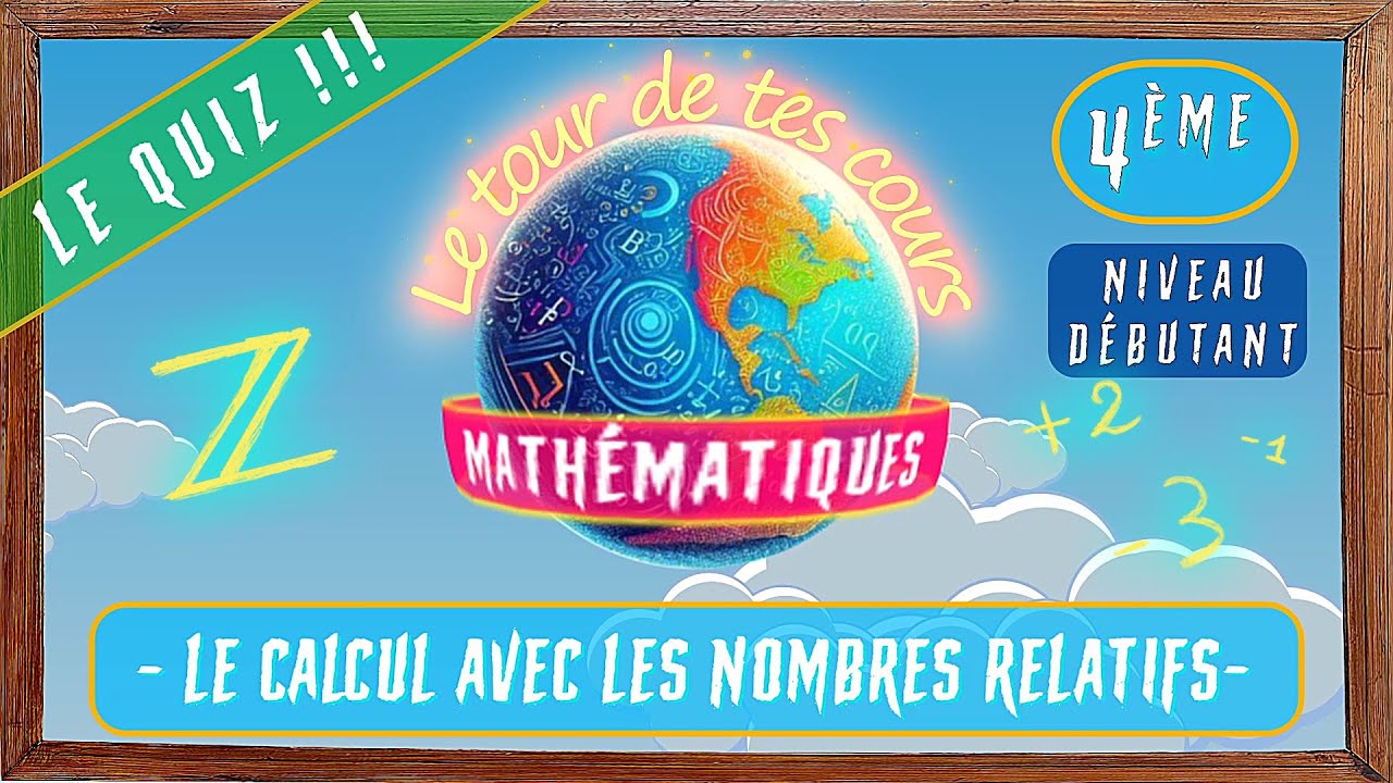 🏆Quiz spécial calcul avec les nombres relatifs (débutant) : teste tes connaissances ! ✅