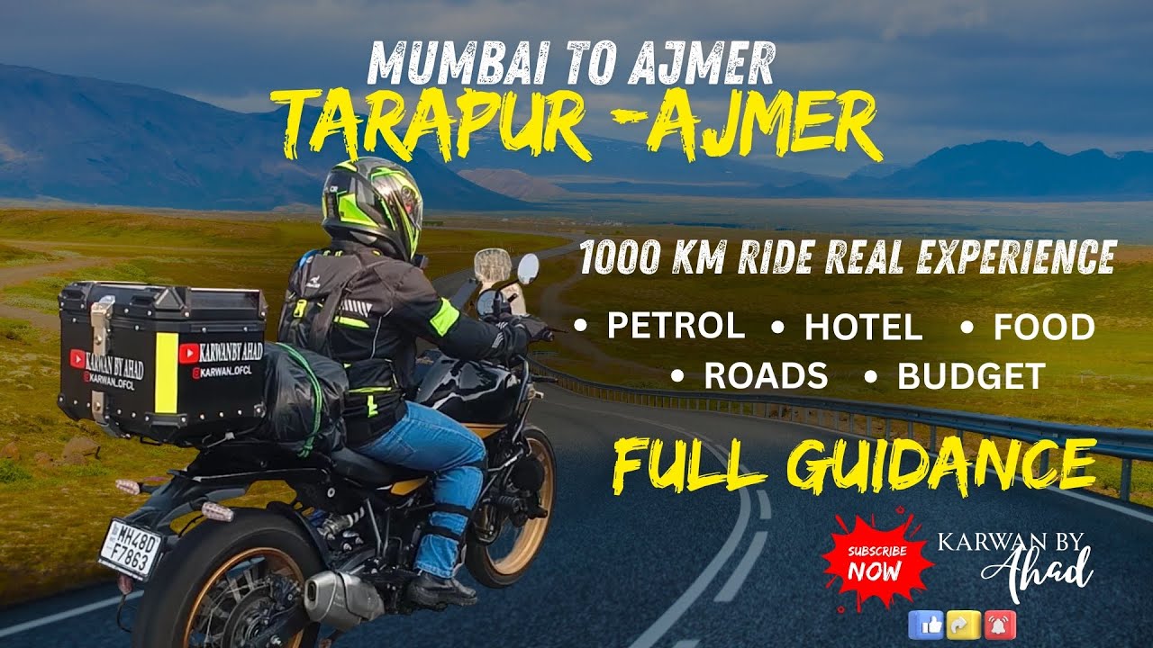 Mumbai to Ajmer Bike Ride | 1000 KM Real Experience | Budget, Petrol, Hotel, Food | Karwan by Ahad