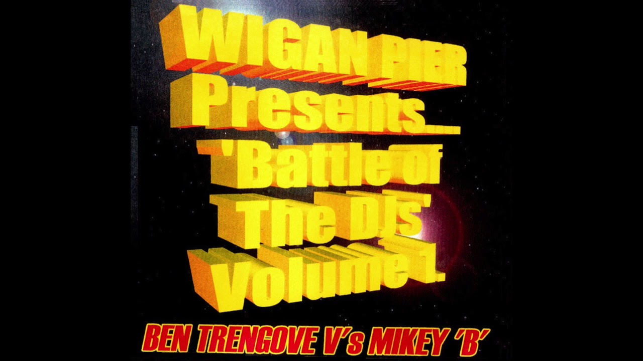 Wigan Pier - Battle Of The DJs Volume 01 CD 1 Ben Trengrove 2001