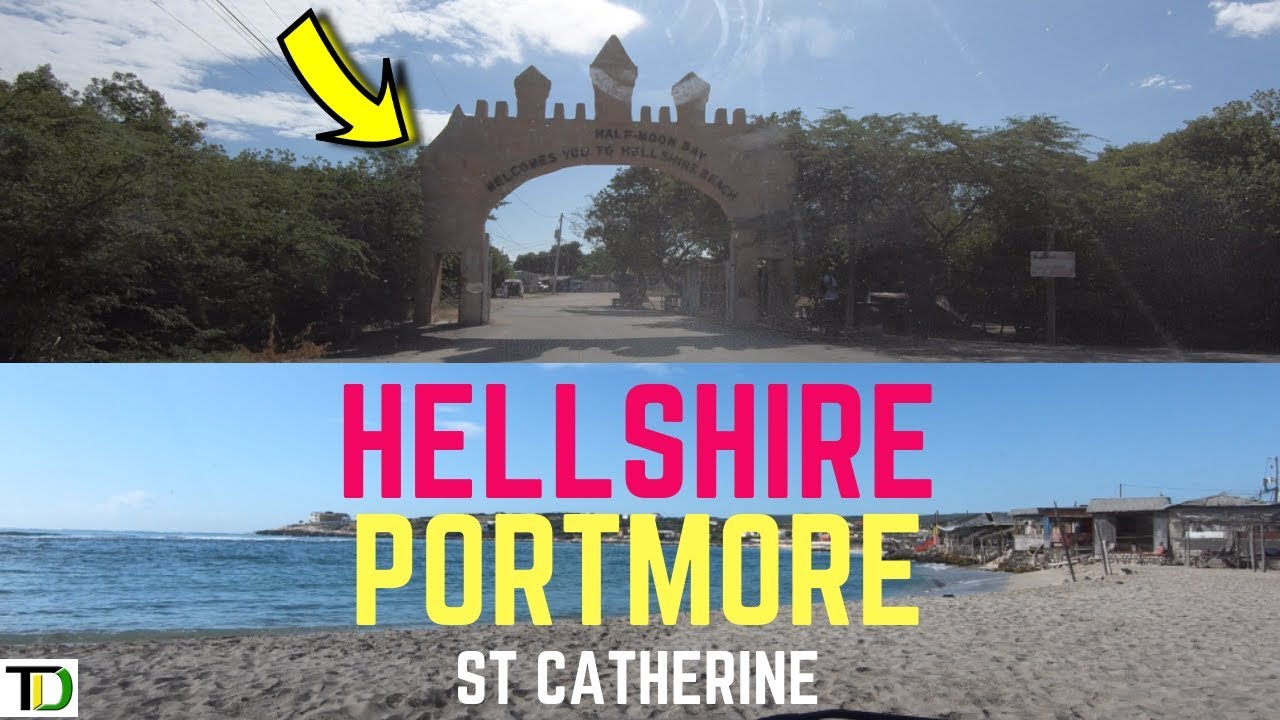 HELLSHIRE Portmore - Fort Clarance, Waves, Broadwalk, Sugarman.