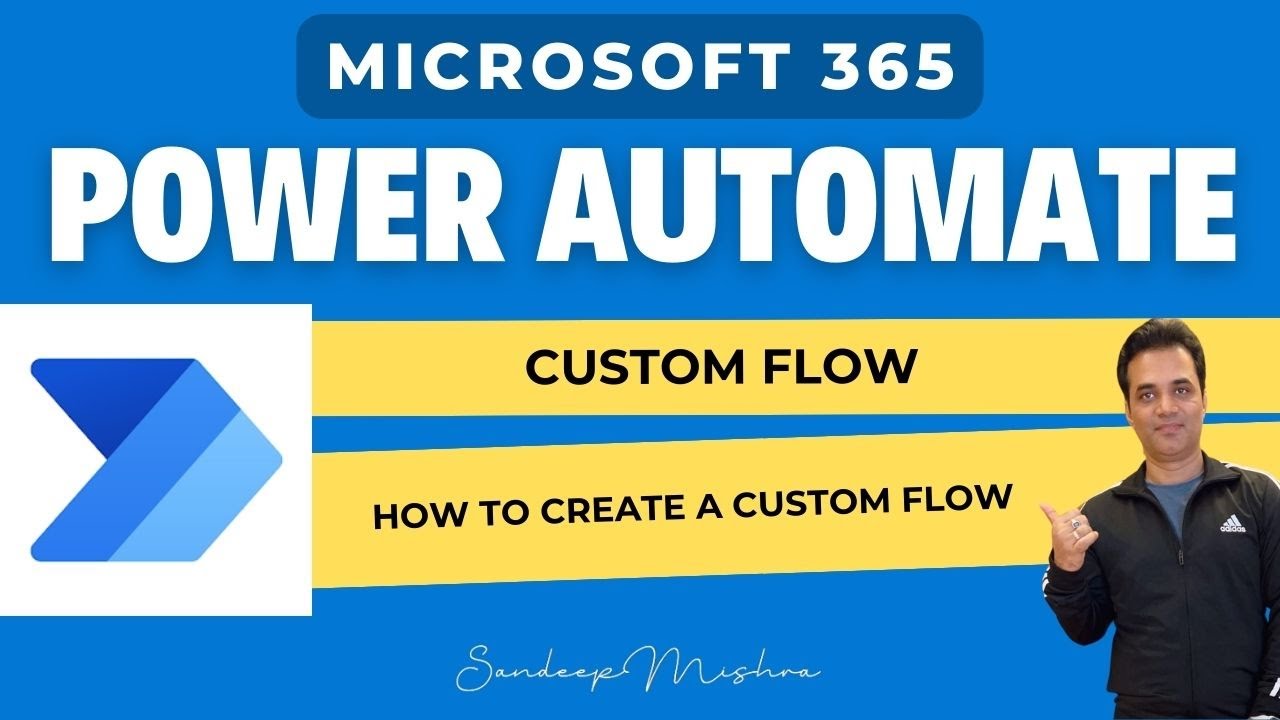 Microsoft Power Automate - How To Create Custom Flow