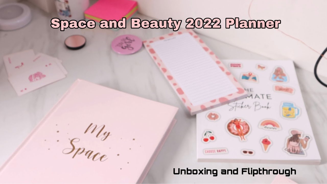 Unboxing and Reviewing the Space and Beauty 2022 Planner || Freebies and Planner Flipthrough
