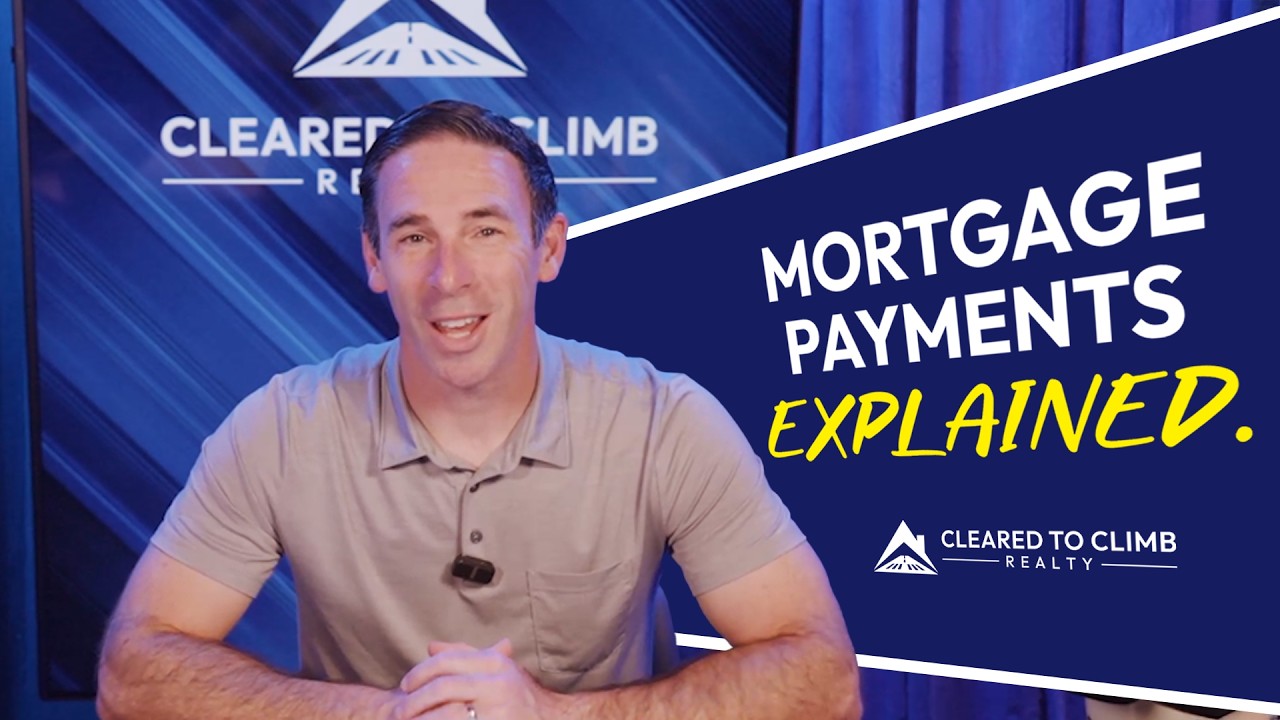 Mortgage Payments: EXPLAINED