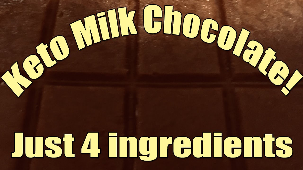 Keto Milk Chocolate - Just 4 ingredients - low carb