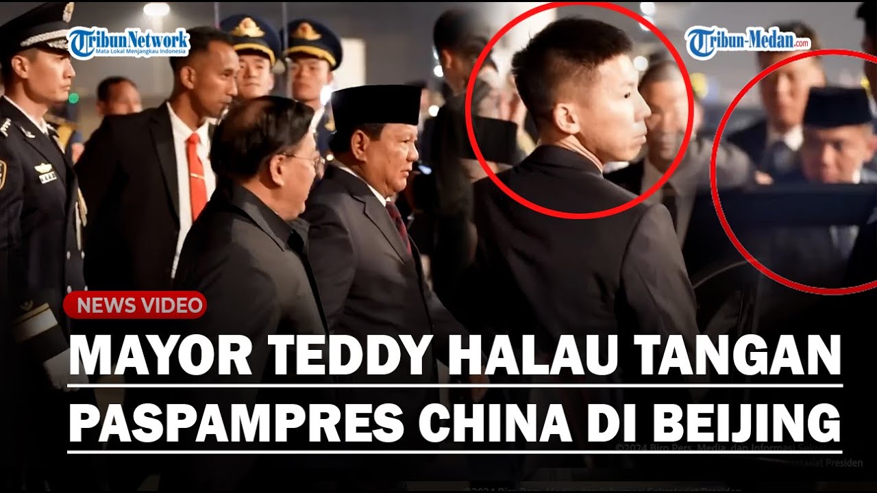 SIGAP MAYOR TEDDY USIR Tangan Paspampres China Saat Prabowo Masuk Mobil, Presiden Disambut Histeris!