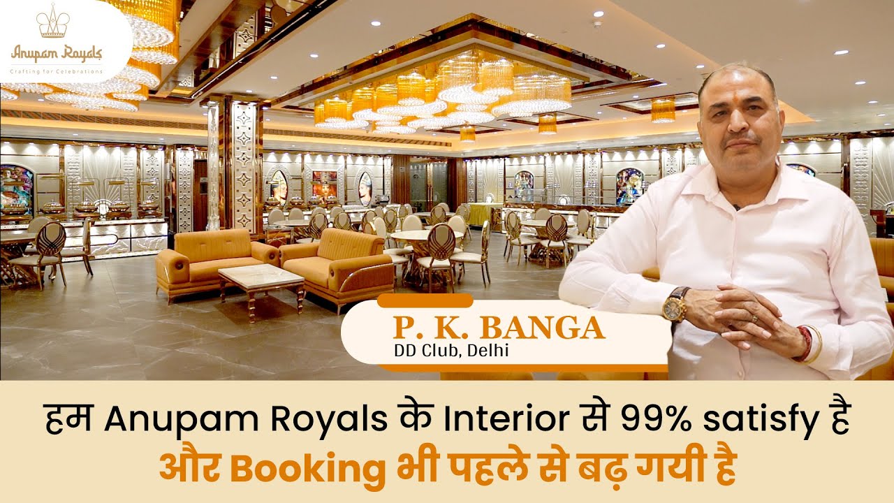 5 Star Club , D D Club in Delhi have Double their profits after using Anupam Royals Banquet Interior