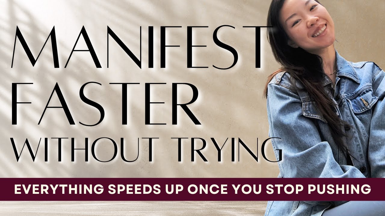SPEED UP Manifestation (Without Trying) | It is THAT Simple.