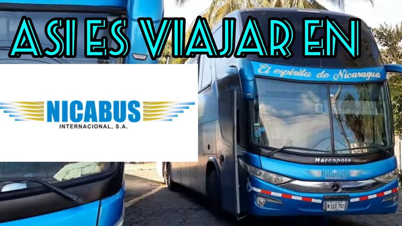AUTOBUS DE NICABUS... EL VIAJE...🇳🇮🇨🇷