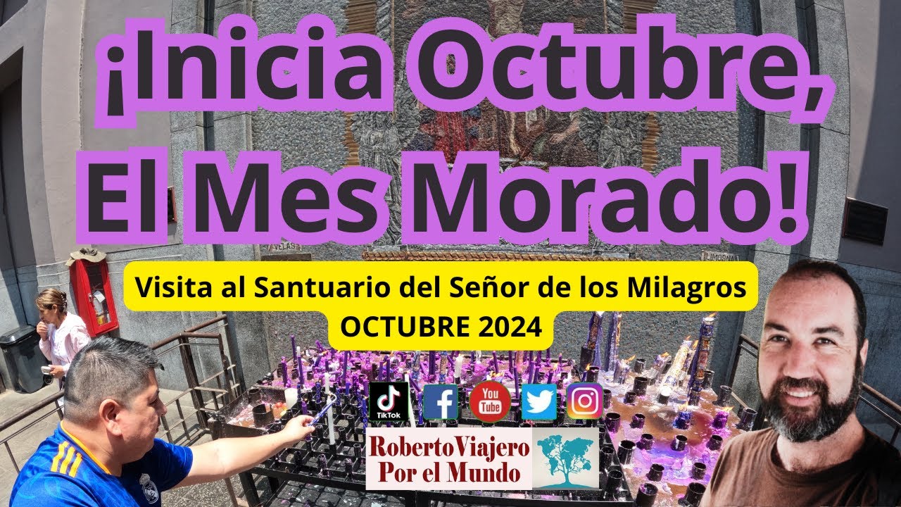 Octubre 2024 inicia el mes morado en todo el Peru. Santuario del Señor de los Milagros.