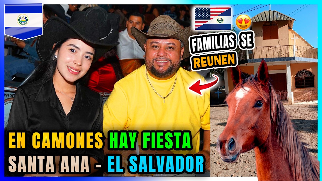 🎉 CAMONES Santa Ana El Salvador ESTA DE FIESTA CABALGATA