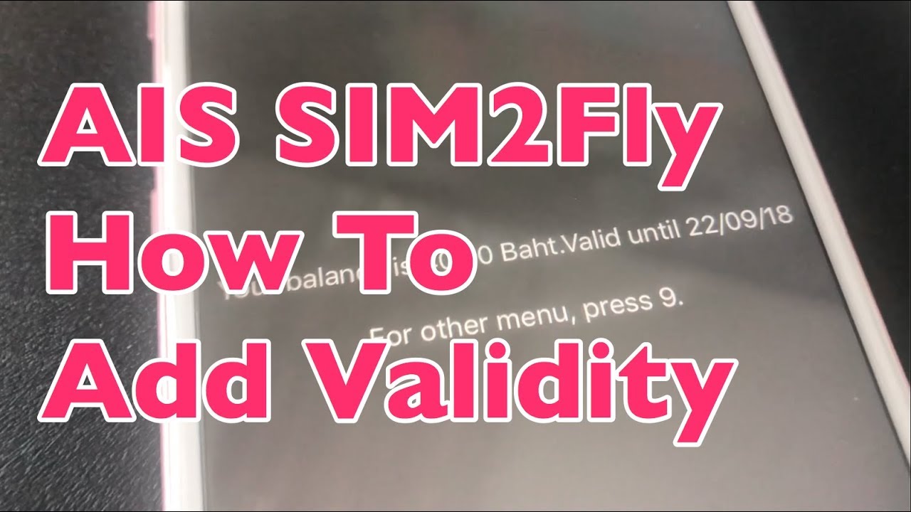 How to add 1 year validity to AIS SIM2Fly roaming sim