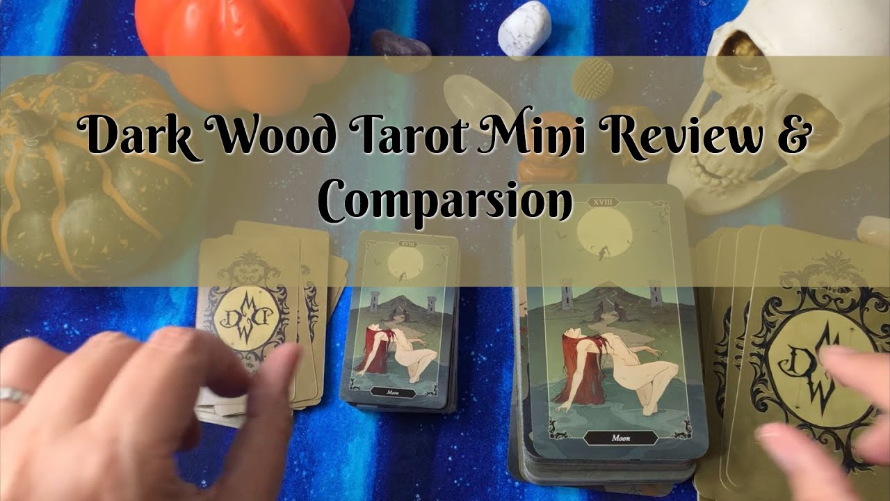 Dark Wood Mini Tarot Unboxing and Comparison with the Full-Sized Version