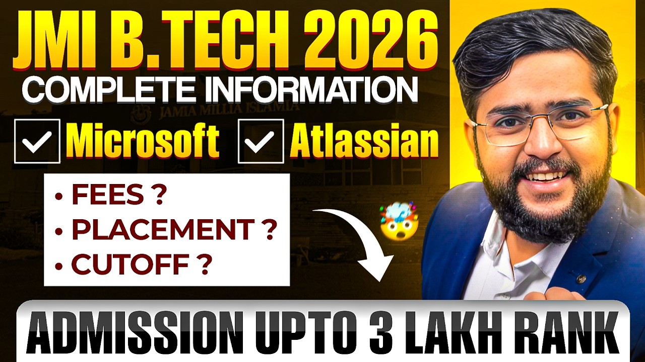 JMI BTech Admission 2026 | Fees, Cutoff, Reality Check