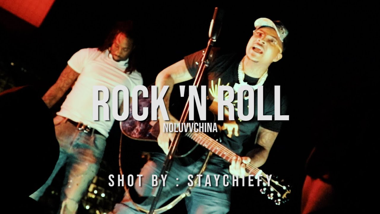 Noluvv China - Rock 'n Roll (Official Video) | shot by : @staychiefy
