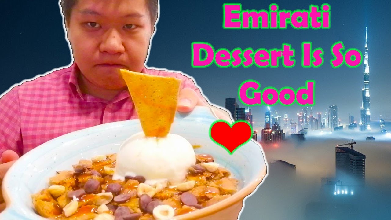 THE BEST EMIRATI DESSERT Dubai Restaurant in UAE