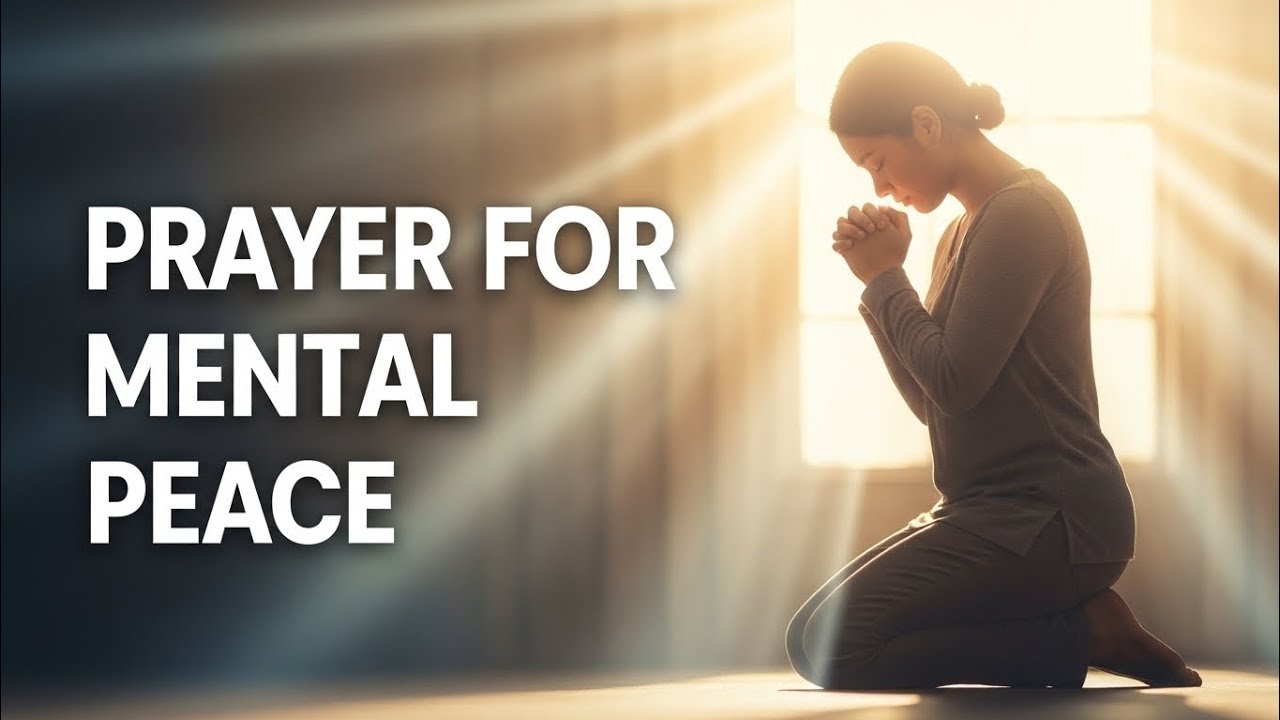 Prayer for Mental Peace and Emotional Stability
