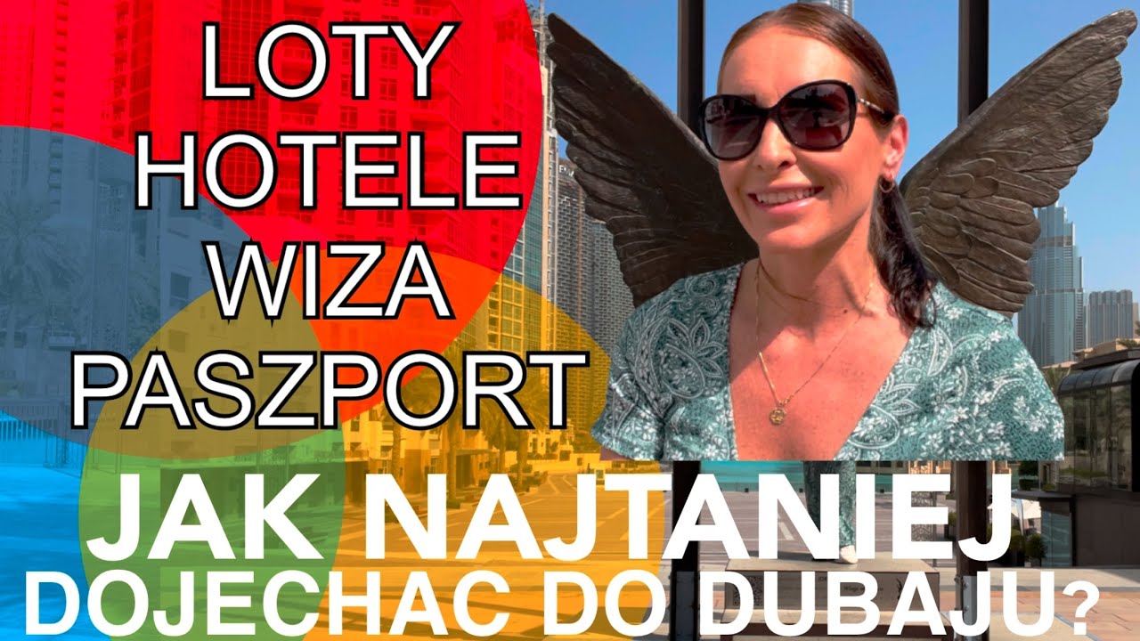 JAK NAJTANIEJ DOJECHAĆ DO DUBAJU?