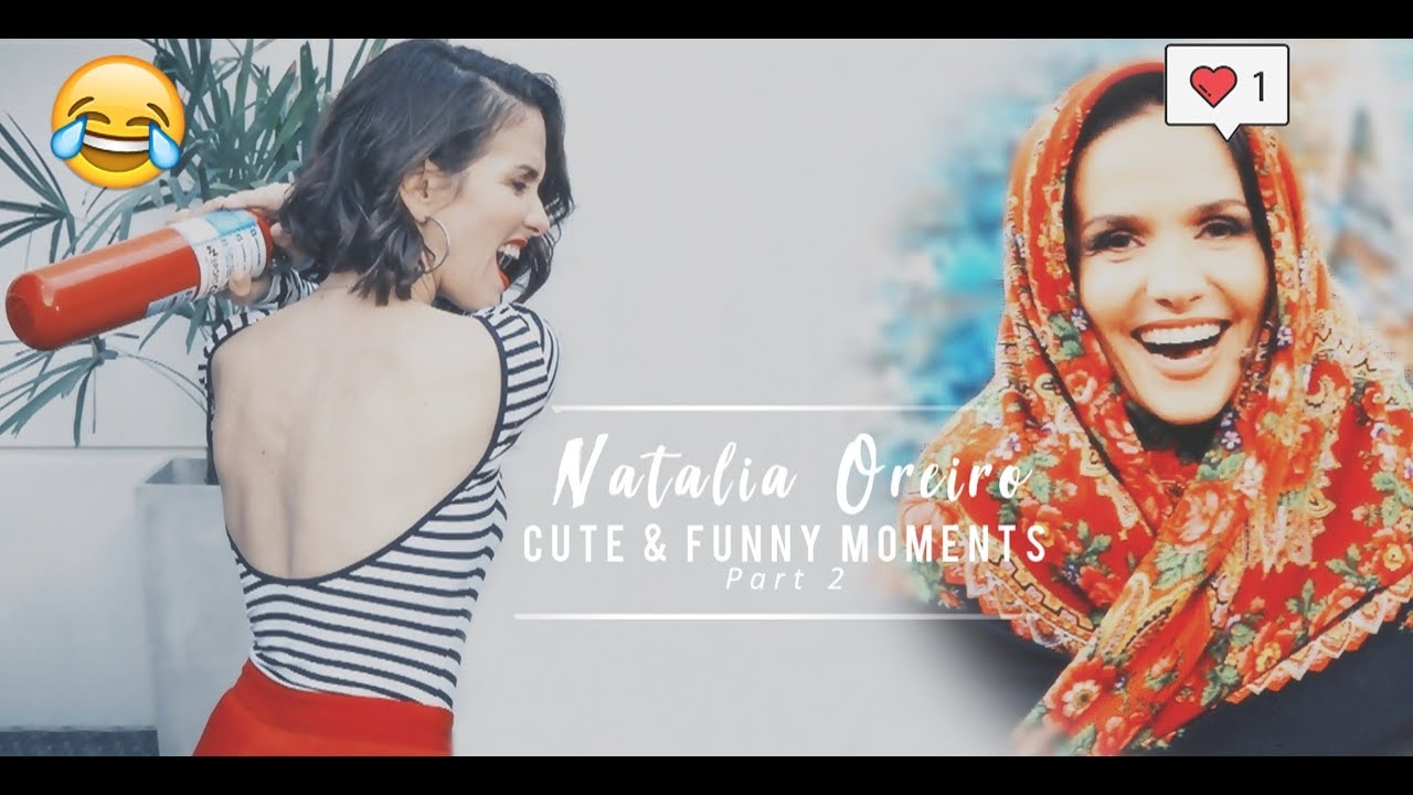 Natalia Oreiro || Cute & funny moments/ Momentos lindos y graciosos [Part 2]