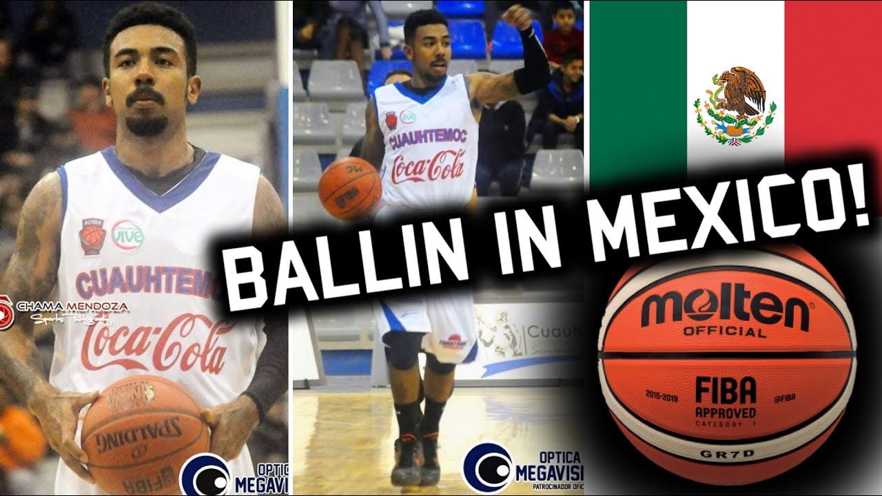 PLAYING PRO BASKETBALL in MEXICO!! How To Make Your OVERSEAS Hoop Dreams Happen!