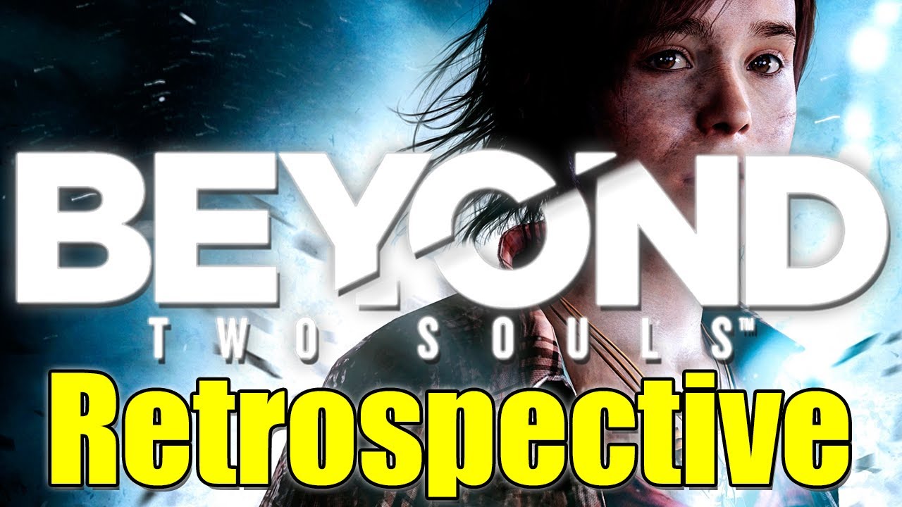 Beyond: Two Souls - Game Retrospective