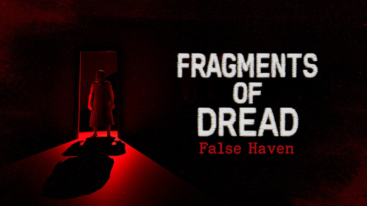 Привет От Бабули 👋 Fragments of Dread - False Haven